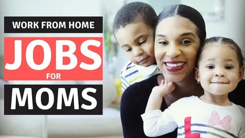 Best Jobs for Stay-at-Home Moms in 2025 Best Jobs for Stay-at-Home Moms in 2025